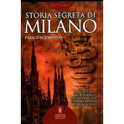 Paolo Sciortino - Storia segreta di Milano